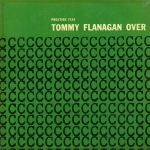 湯米．佛萊納根三重奏－飄洋過海  ( 180 克 LP ) <br /> Tommy Flanagan Trio - Overseas ( Mono )