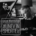 盧卡曼努扎：非常蕭特 ( 進口版 CD )<BR>Luca Mannutza  / The Uneven Shorter