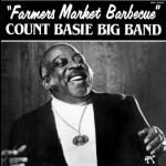 貝西伯爵大樂隊：農夫市集燒烤  ( 180 克 LP )<BR>Count Basie Big Band / Farmer s Market Barbecue