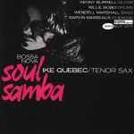 艾克．奎貝克：芭莎諾瓦、靈魂森巴  ( 180 克 45 轉 2LPs )<br> Ike Quebec：Soul Samba Bossa Nova<br>(線上試聽)