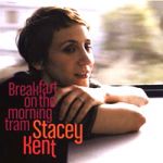 史黛西‧肯特：早安‧幸福（180 克 2 LPs）<br>Stacey Kent：Breakfast on the Morning Tram