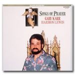 SONGS OF PRAYER / Gary Karr, double bass ; Harmon Lewis, piano