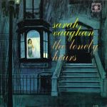 【CR 絕版名片】莎拉．沃恩：寂寞時光 ( 180 克 LP )<br>Sarah Vaughan：The Lonely Hours